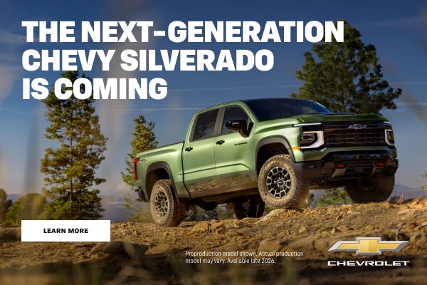THE NEXT-GENERATION CHEVY SILVERADO IS COMING